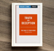 Bible study on truth and deception