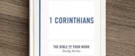 1corinthians bible study for work small groups