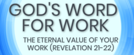 Gods word for work revelation header image