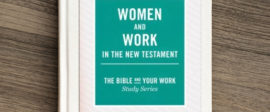 Women and work in the new testament bible study