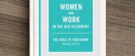 Women and work in the old testament bible study