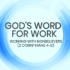 Gods word for work 2corinthians