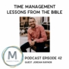 Jordan raynor time management biblical miw cover 72 2 podcast banner square