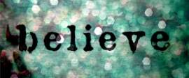 Believe 300x197