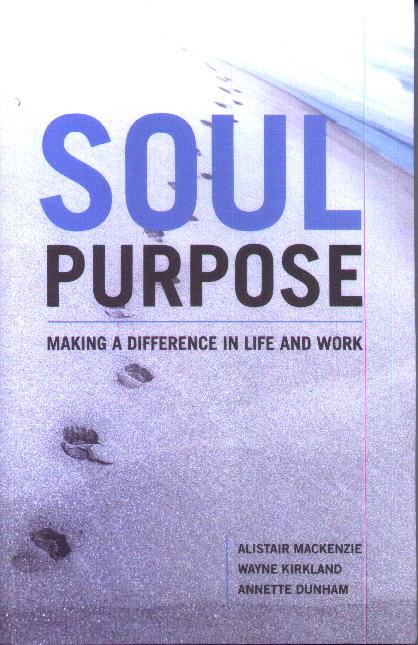 Soul Purpose Making A Difference In Life And Work Book Theology Of Work