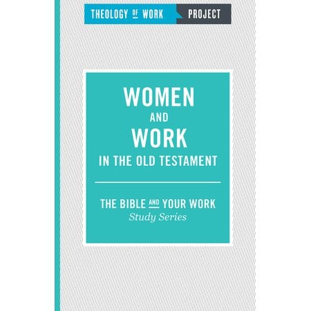 women and work old testament bible study